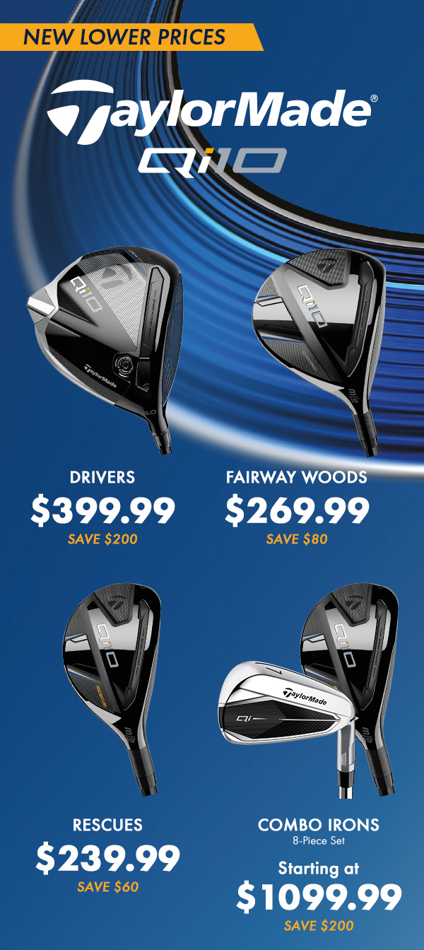 New Lower Prices on Taylormade Qi10
